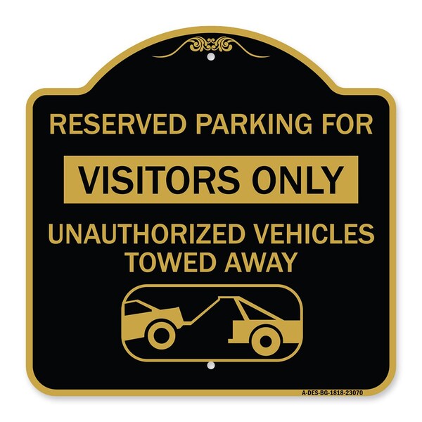 Reserved Parking for Visitors Only Unauthorized Vehicles Towed Away, A-DES-BG-1818-23070